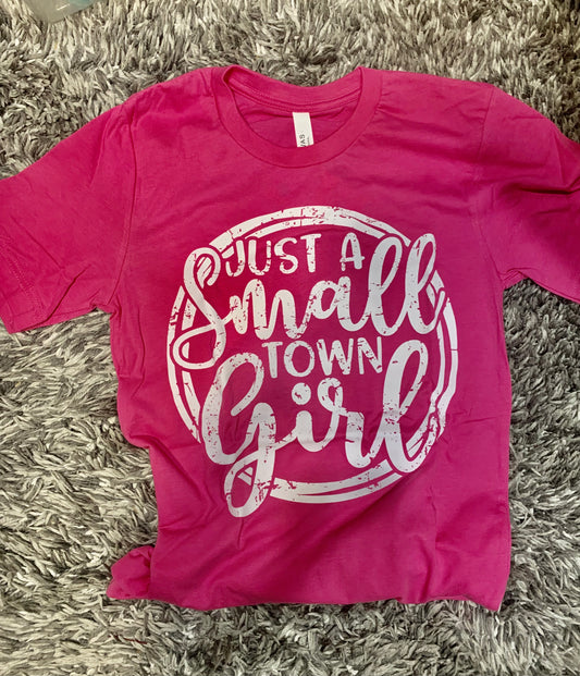 Just A Small Town Girl-Pink