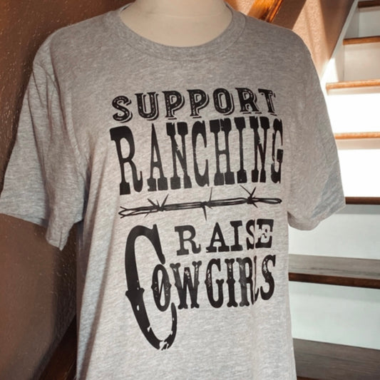 Support Ranchin Raise Cowgirls T-Shirt