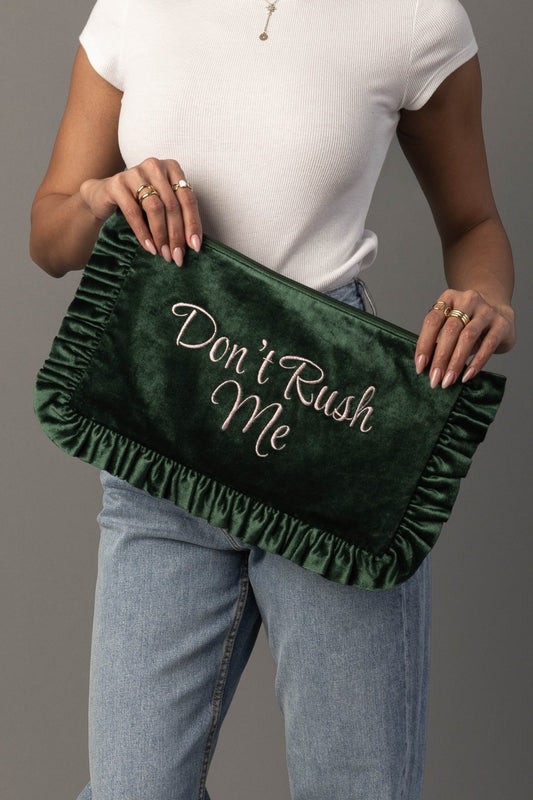 "Don't Rush Me" Travel Pouch