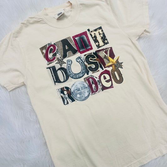 Can't, Busy, Rodeo Tee- Cream
