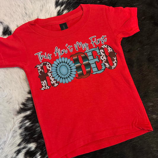Toddler Ain't My First Rodeo Tee- Red