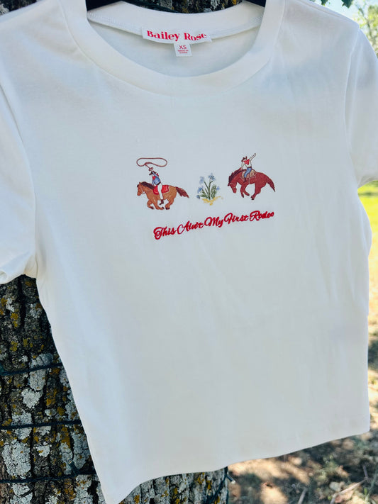 This Aint My First Rodeo Embroidered Fitted Tee