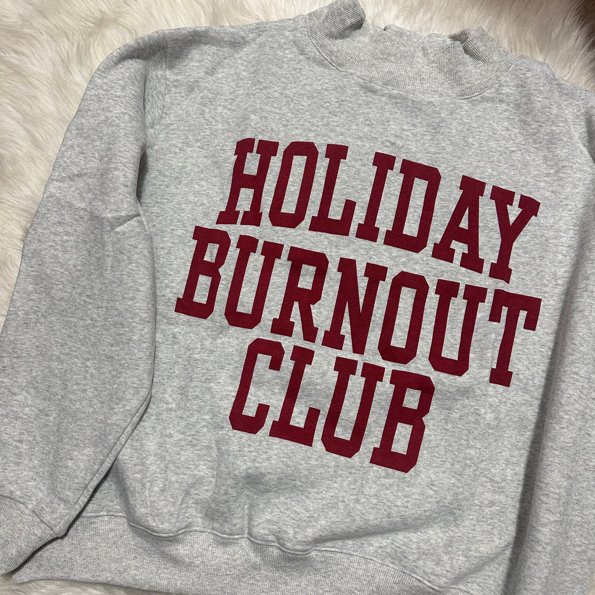 Holiday Burnout/Crisis Reversible Sweatshirt
