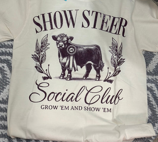 Show Steer Social Club Tee